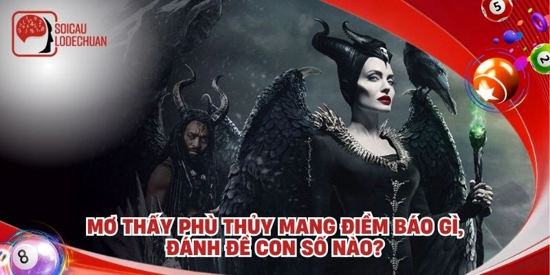 Mơ thấy phù thủy mang điềm báo gì, đánh đề con số nào?