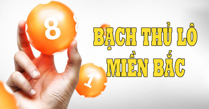 Bạch thủ lô hôm nay - Cầu bạch thủ lô đẹp nhất trong ngày
