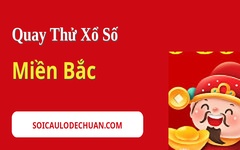 Quay thử XSMB 2/10 - Quay thử miền bắc lấy hên 2/10/2026