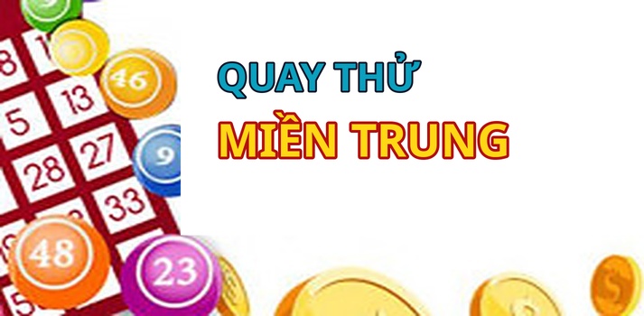 Quay thử XSMT 9/9/2026 - Quay thử miền Trung hôm nay