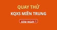 Quay thử XSMT 8/10/2026 - Quay thử miền Trung hôm nay