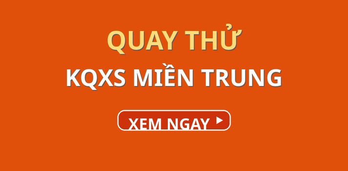 Quay thử XSMT 1/10/2026 - Quay thử miền Trung hôm nay