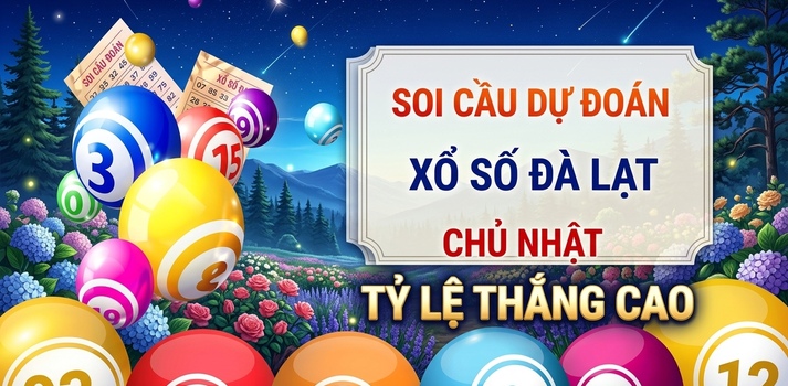 Dự đoán XSDL 4/10 - Soi cầu xổ số XSDL 4/10/2026 hôm nay miễn phí