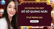 Dự đoán XSQNG 10/10 - Soi cầu xổ số XSQNG thứ 7 ngày 10/10/2026